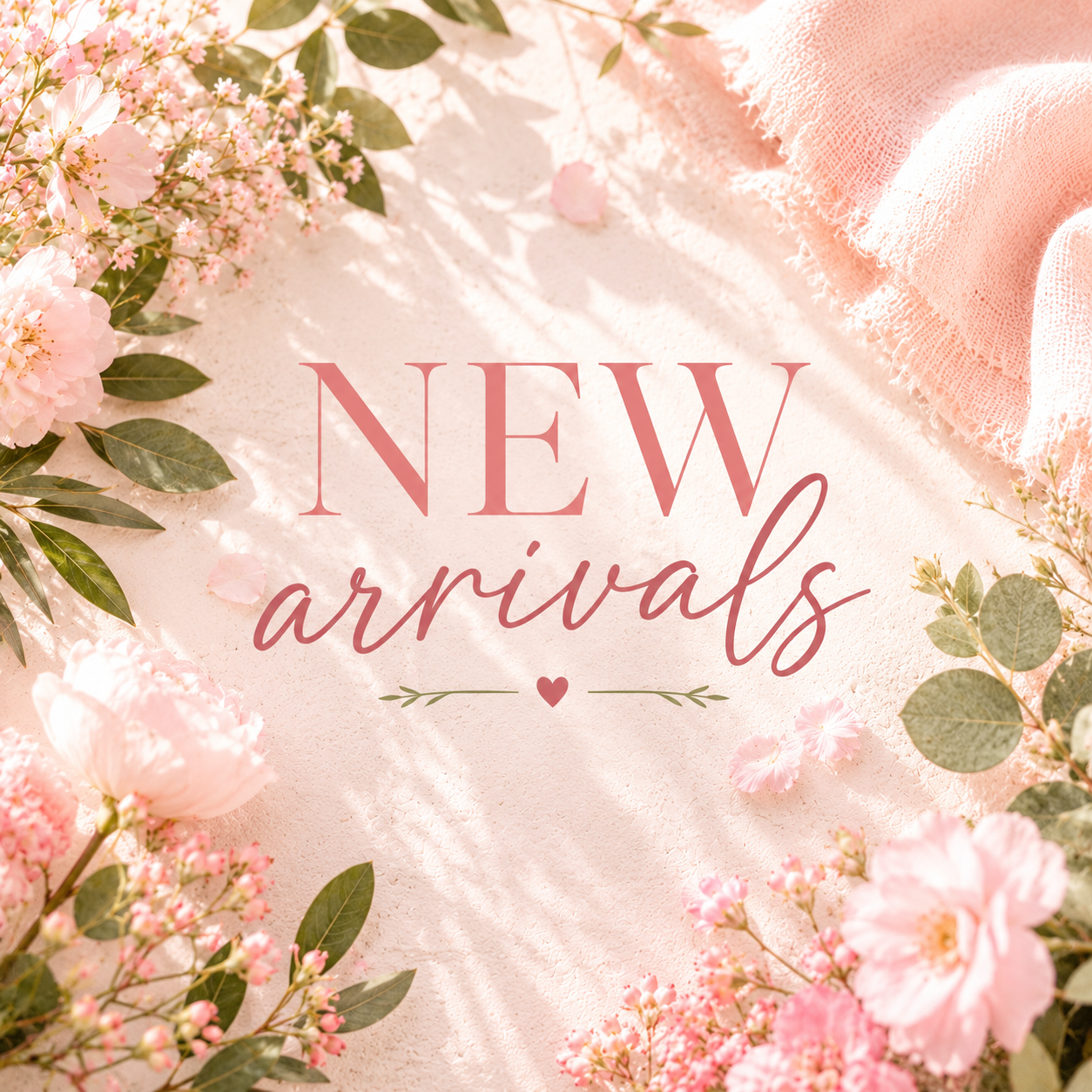 New Arrivals